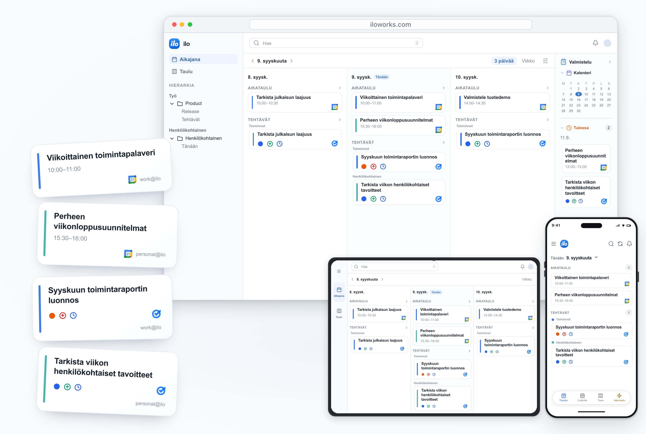 ilo on desktop, iPad and iPhone: work and personal accounts together — Viikoittainen toimintapalaveri, Perheen viikonloppusuunnitelmat, Syyskuun toimintaraportin luonnos, Tarkista viikon henkilökohtaiset tavoitteet.