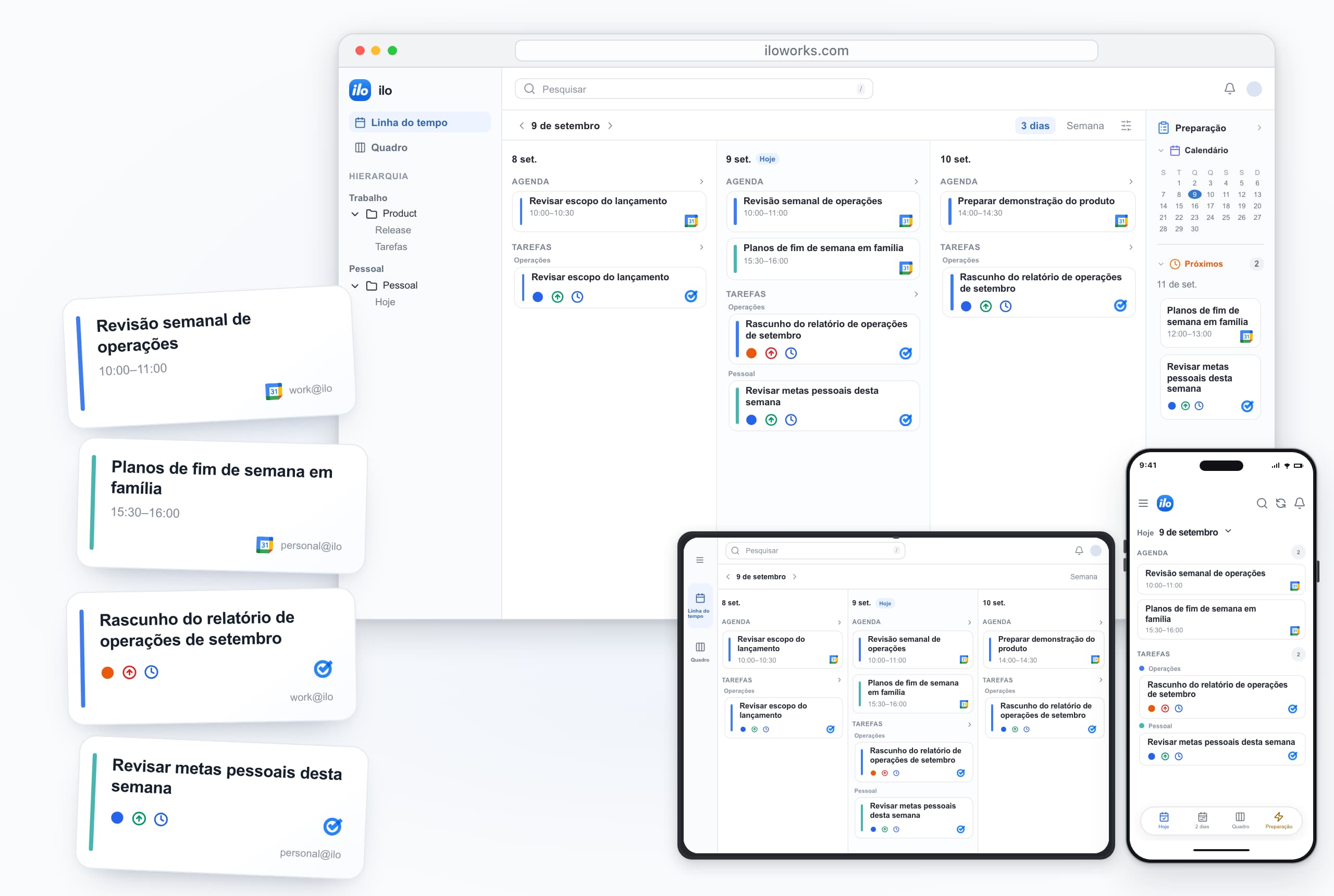 ilo on desktop, iPad and iPhone: work and personal accounts together — Revisão semanal de operações, Planos de fim de semana em família, Rascunho do relatório de operações de setembro, Revisar metas pessoais desta semana.