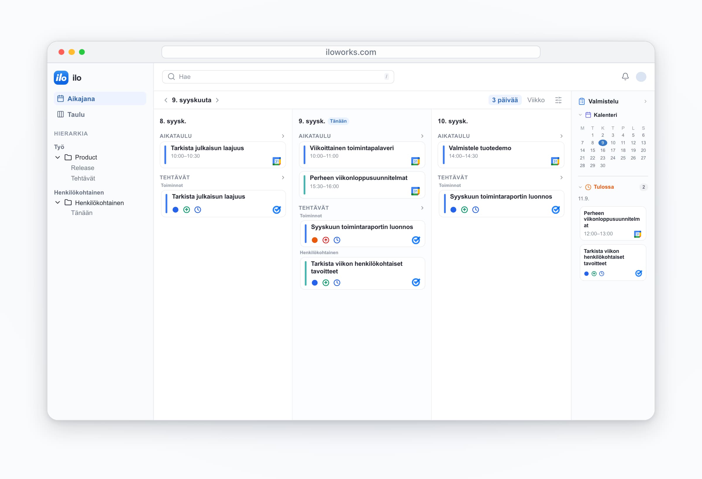 ilo desktop: work and personal accounts together — Viikoittainen toimintapalaveri, Perheen viikonloppusuunnitelmat, Syyskuun toimintaraportin luonnos, Tarkista viikon henkilökohtaiset tavoitteet.