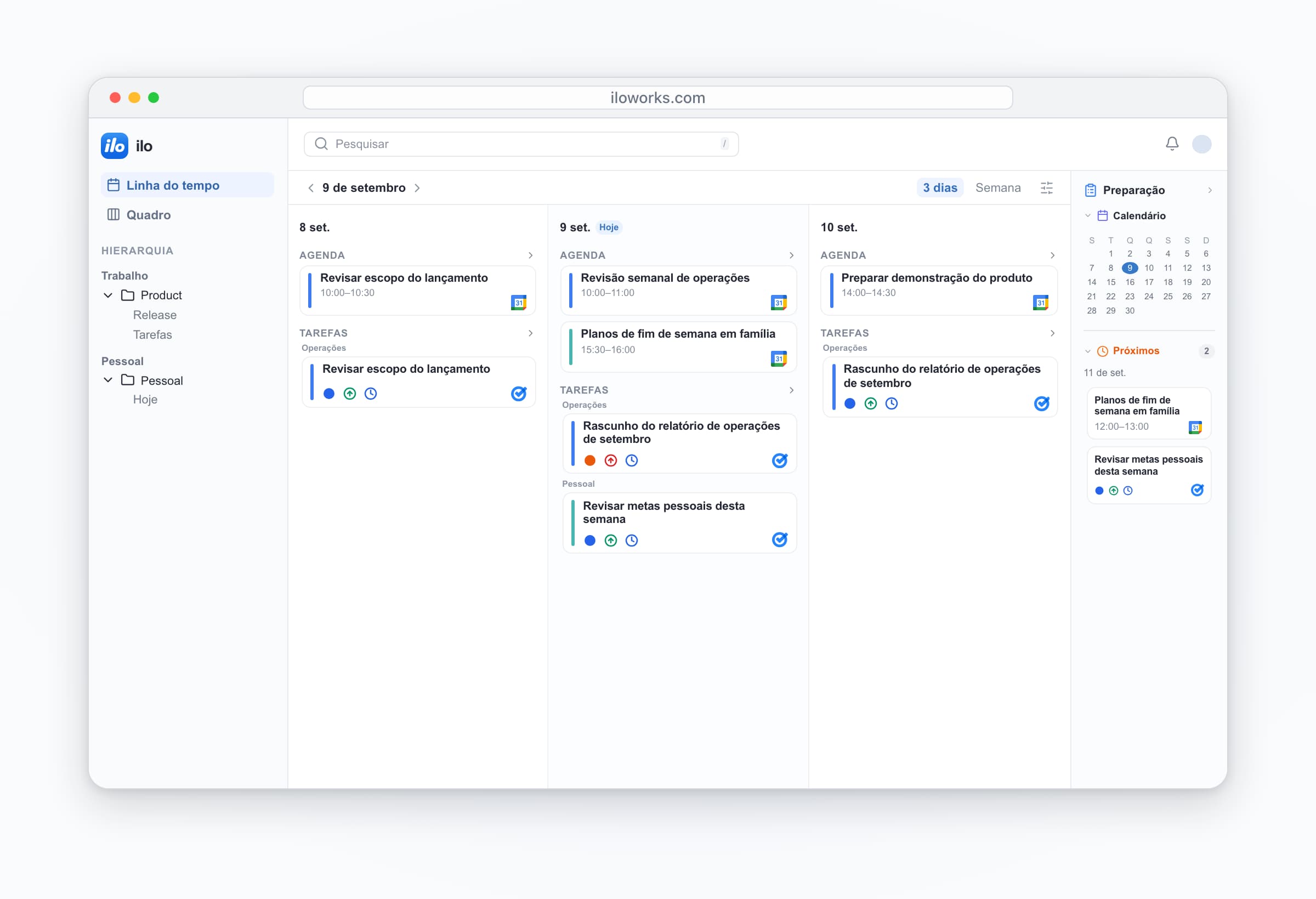 ilo desktop: work and personal accounts together — Revisão semanal de operações, Planos de fim de semana em família, Rascunho do relatório de operações de setembro, Revisar metas pessoais desta semana.
