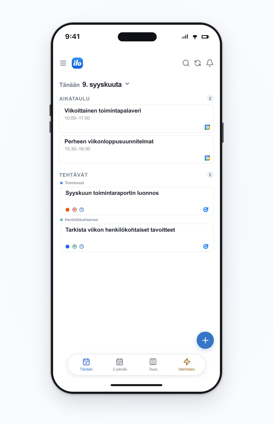 ilo mobile: work and personal accounts together — Viikoittainen toimintapalaveri, Perheen viikonloppusuunnitelmat, Syyskuun toimintaraportin luonnos, Tarkista viikon henkilökohtaiset tavoitteet.