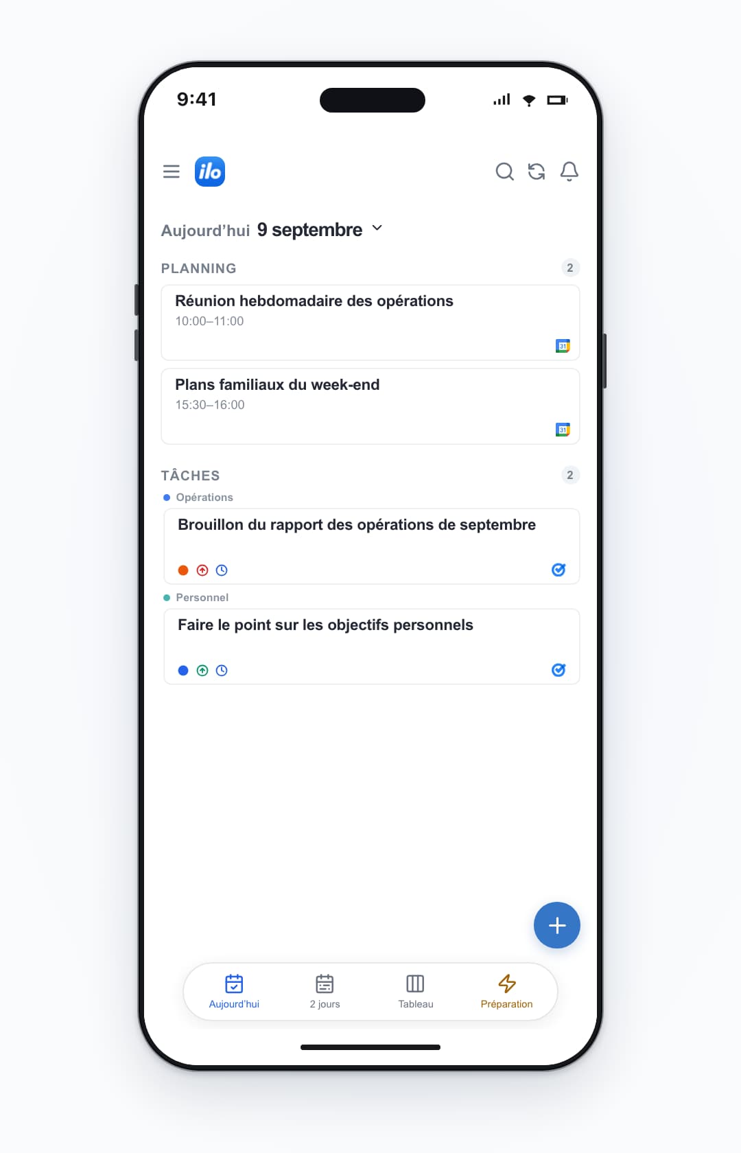 ilo mobile: work and personal accounts together — Réunion hebdomadaire des opérations, Plans familiaux du week-end, Brouillon du rapport des opérations de septembre, Faire le point sur les objectifs personnels.