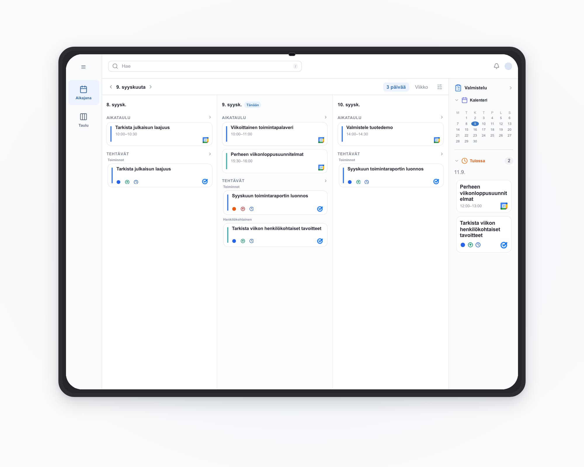 ilo tablet: work and personal accounts together — Viikoittainen toimintapalaveri, Perheen viikonloppusuunnitelmat, Syyskuun toimintaraportin luonnos, Tarkista viikon henkilökohtaiset tavoitteet.