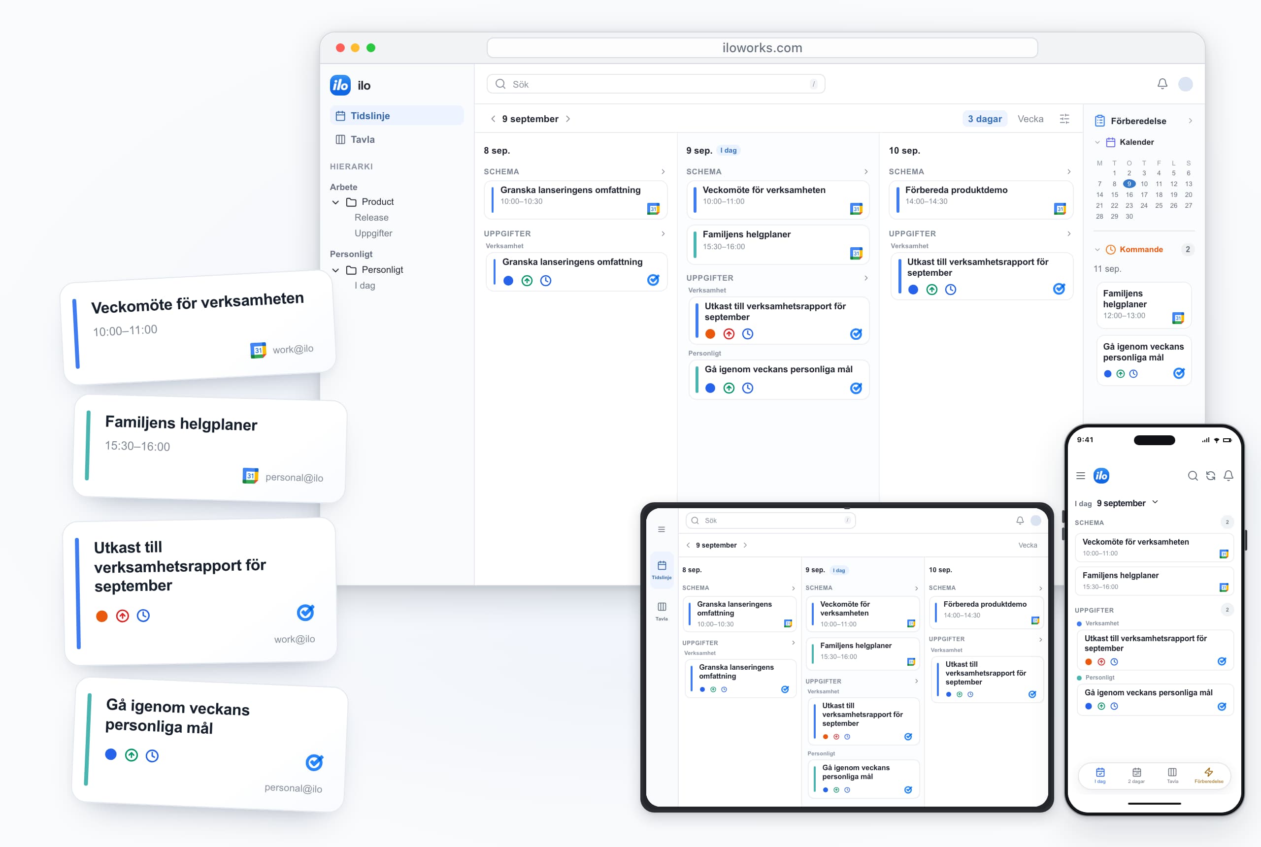 ilo on desktop, iPad and iPhone: work and personal accounts together — Veckomöte för verksamheten, Familjens helgplaner, Utkast till verksamhetsrapport för september, Gå igenom veckans personliga mål.
